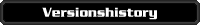 Versionshistory